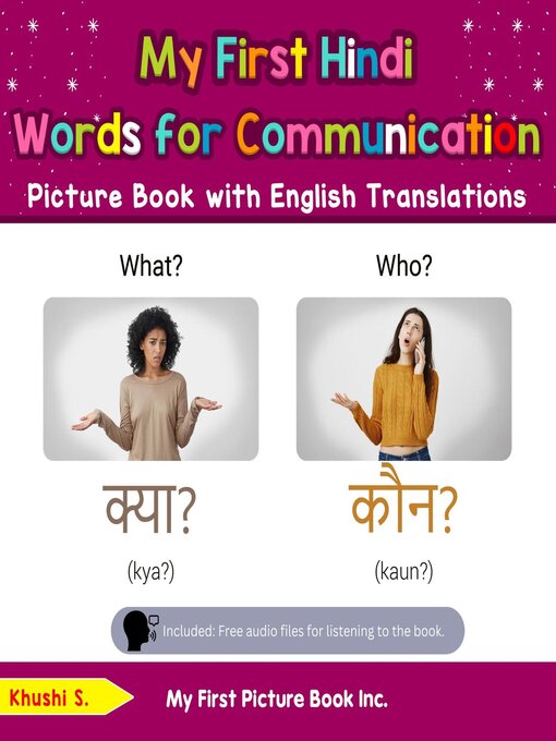 Title details for My First Hindi Words for Communication Picture Book with English Translations by Khushi S - Available